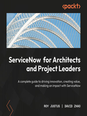 cover image of ServiceNow for Architects and Project Leaders